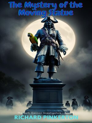 cover image of The Mystery of the Moving Statue